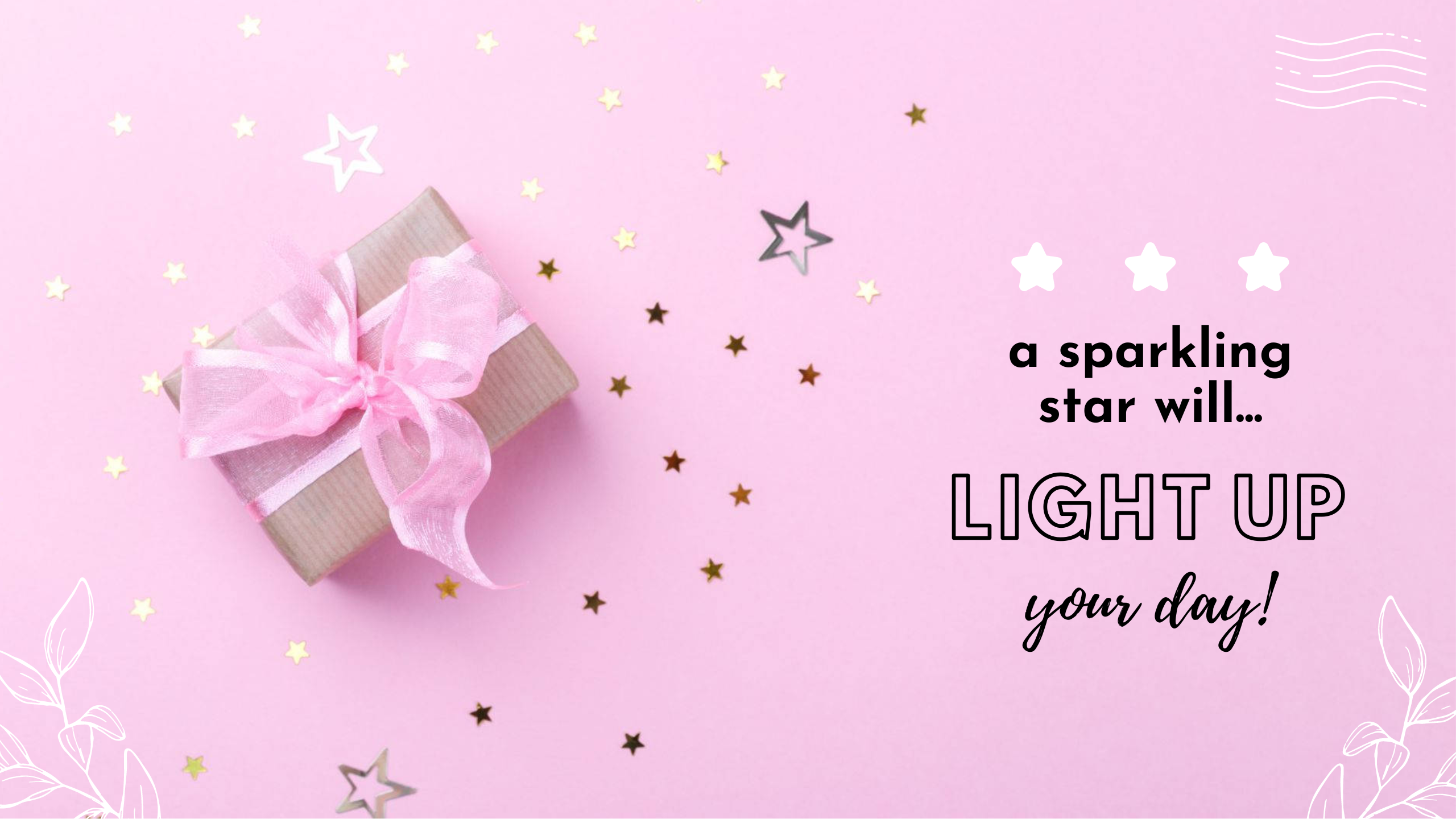 Twinkle Star Gifts banner with a pink background scattered stars a gift box with a pink bow and the text a sparkling star will LIGHT UP your day